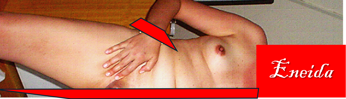 EXIBINDO A BUCETA SEM PUDOR<br />Sou putinha amadora exibicionista<br />(ver a foto completa, faça contato)<br />putinha.vezmquando@gmail.com